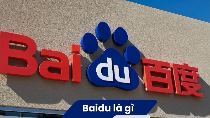 Baidu là gì? 2 Baidu là gì?